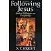 Following Jesus: Biblical Reflections on Discipleship