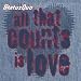 All That Counts Is Love