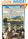 Rural Roots of Bluegrass: Songs, Stories & History