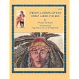 Indian Clothing of the Great Lakes, 1740-1840