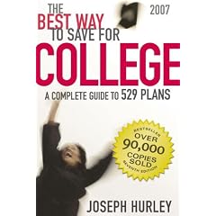 The Best Way to Save for College 2007: A Complete Guide to 529 Plans (Best Way to Save for College)