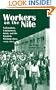 Workers on the Nile: Nationalism, Communism, Islam, and the Egyptian Working Class, 1882-1954