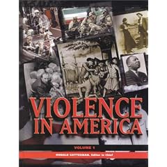 Violence in America: An Encyclopedia (Three Volume Set)