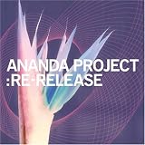 Revue The Ananda Project  / Re-Release