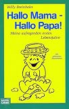 Hallo Mama - Hallo Papa - Willy Breinholst