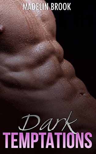 ROMANCE: Dark Temptations (Stepbrother Taboo Bad Boy Romance) (Alpha Male New Adult Forbidden Romance)