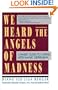 We Heard the Angels of Madness
