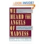 We Heard the Angels of Madness