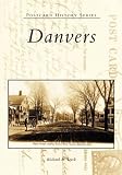 Danvers   (MA)  (Images  of  America)
