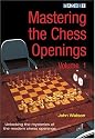 Mastering the Chess Openings: Unlocking the Mysteries of the Modern Chess Openings, Volume 1