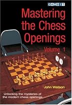 Mastering the Chess Openings: Unlocking the Mysteries of the Modern Chess Openings, Volume 1