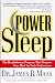 Power Sleep: The Revolutionary Program That Prepares Your Mind for Peak Performance