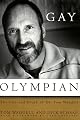 Gay Olympian: The Life and Death of Dr. Tom Waddell