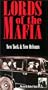 Lords of the Mafia - New York & New Orleans [VHS]