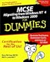 MCSE Migrating from Windows NT to Windows 2000 For Dummies