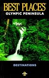 Best Places Destinations Olympic Peninsula