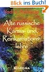 Alte russische Karma- und Reinkarnati...