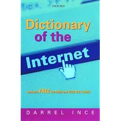 Dictionary of the Internet with CDROM