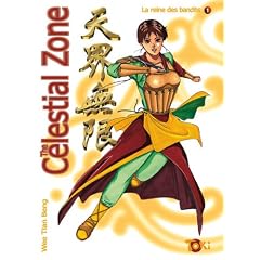 The Celestial Zone, Tome 1 : La reine des bandits