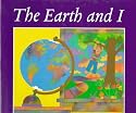 The Earth and I