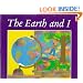 The Earth and I