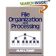 File Organization and Processing