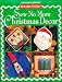 Sew No More Christmas Decor (Fun with fabric)