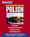 Polish, Conversational: Learn to Speak and Understand Polish with Pimsleur Language Programs (Instant Conversation)