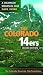 The Colorado 14ers: A Colorado Mountain Club Pack Guide 2nd Edition