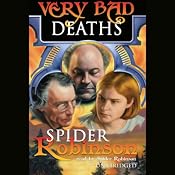 Very Bad Deaths | [Spider Robinson]