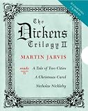 A Dickens Trilogy 2: A Christmas Carol, Nicholas Nickleby and A Tale of Two Cities