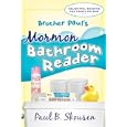 Brother Paul's Mormon Bathroom Reader by  Paul Skousen
