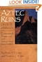 Aztec Ruins on the Animas: Excavated, Preserved, and Interpreted