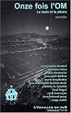 11 fois l'OM : Le Tacle et la plume