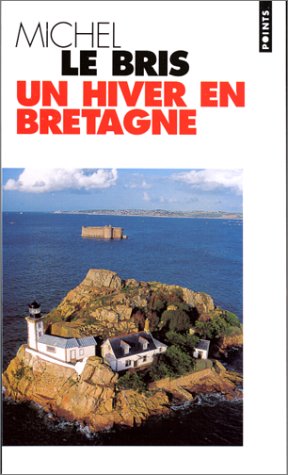 City Travel Guides Discounted  Livres : Un hiver en bretagne