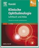 Klinische Ophthalmologie: Lehrbuch und Atlas - mit Zugang zum Elsevier-Portal