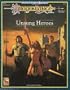 Unsung Heroes (Advanced Dungeons & Dragons: Dragonlance Module DLR3)