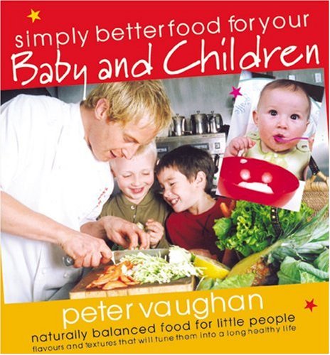 Buy Simply Better Food for your Baby and Children online at Discounted New and Used prices. Delivered to your door with Off-The-Bookshelf.