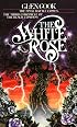 The White Rose: A Novel of the Black Company (Chronicles of The Black Company)