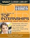 Vault Guide to Top Internships, 2006 Edition (Vault Guide to Top Internships)
