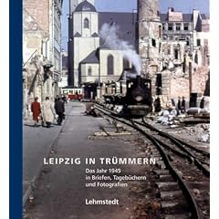 Leipzig in Tr�mmern