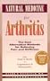 Natural Medicine for Arthritis: The Best Alternative Methods for Relieving Pain and Stiffness: from Food and Herbs to Acupuncture and Homeopathy