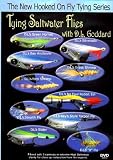Designing and Tying Saltwater Flies DVDs / Only Saltwater Flies: The Beginning with D.L. Goddard