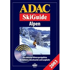 ADAC SkiGuide Alpen 2003 (mit CD-ROM)