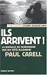 Ce jour-l� 6 juin - 25 ao�t 1944 : Ils arrivent ! La bataille de Normandie vue du c�t� allemand