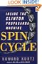 Spin Cycle: Inside the Clinton Propaganda Machine