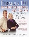Formula 101: Maintaining 40-30-30 Nutrition for a Lifetime