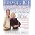 Formula 101: Maintaining 40-30-30 Nutrition for a Lifetime