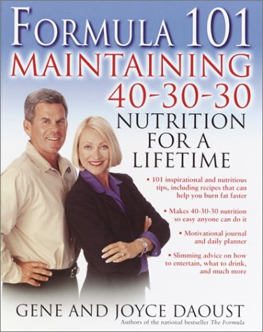 Formula 101: Maintaining 40-30-30 Nutrition for a Lifetime
