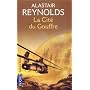 La cit� du gouffre de Alastair Reynolds